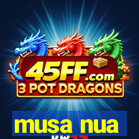 musa nua